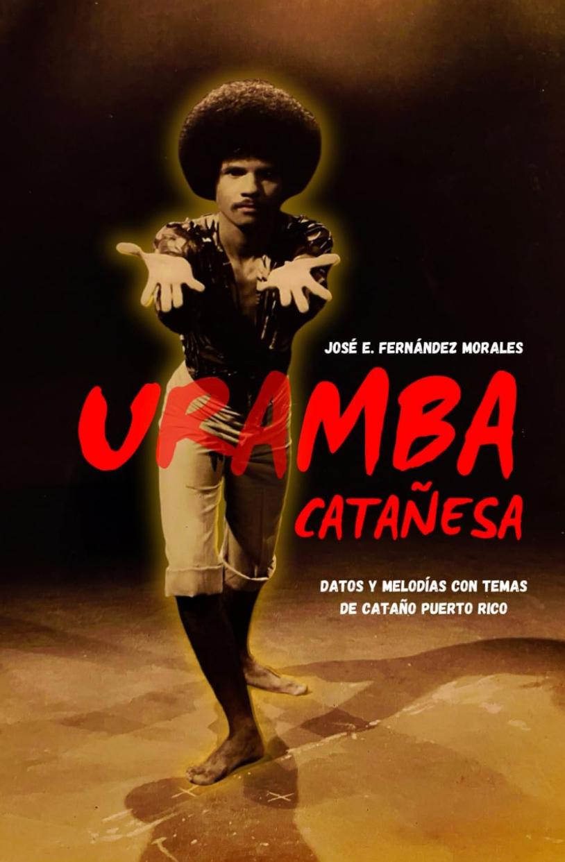 Uramba catañesa: Datos y melodías con temas de Cataño, Puerto Rico