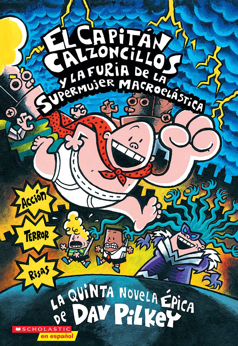 Capitán Calzoncillos: Furia supermujer macroelástica