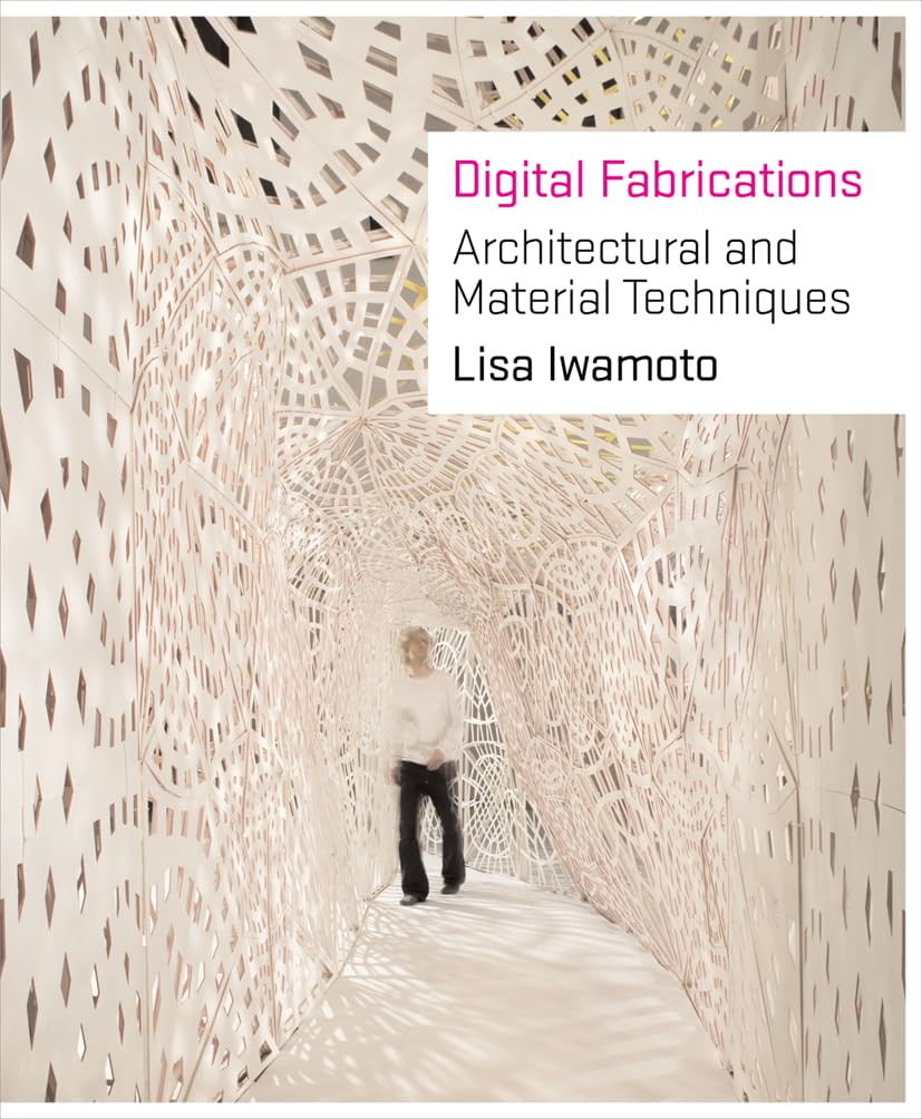 Digital Fabrications