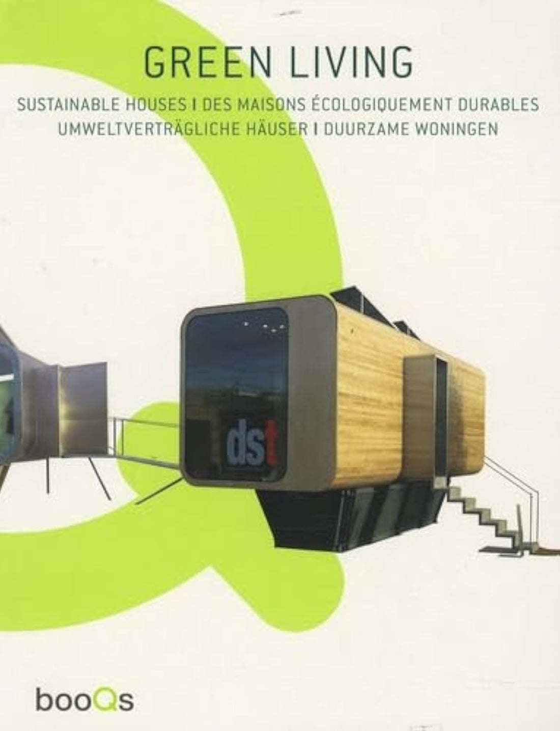 Green Living: Sustainable Houses
