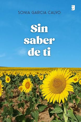Sin saber de ti (Carpeta blanda)