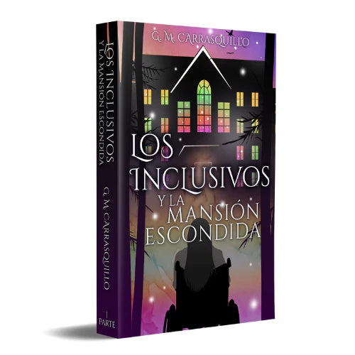 Los inclusivos y la mansión escondida