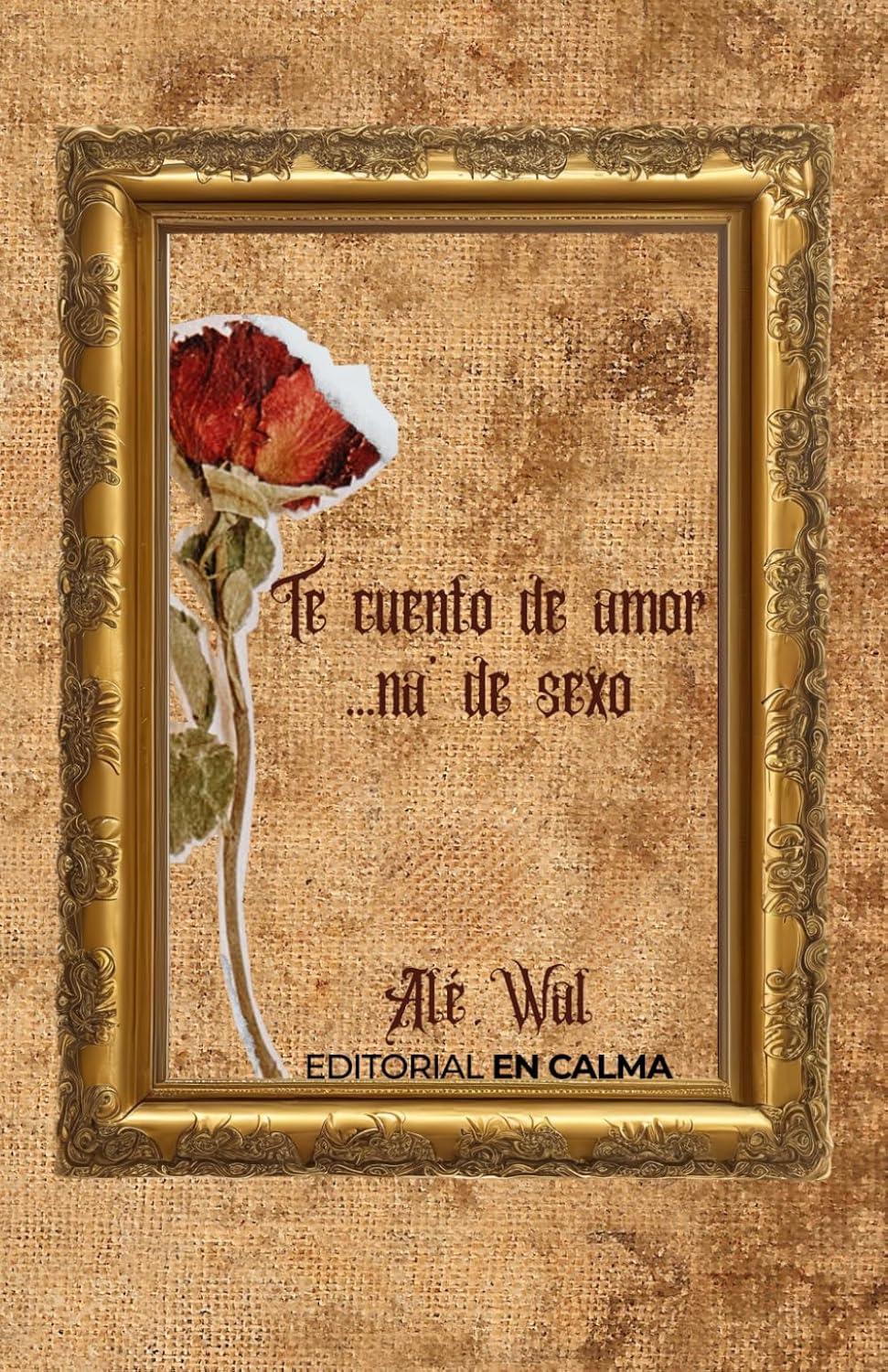 Te cuento de amor…na’ de sexo