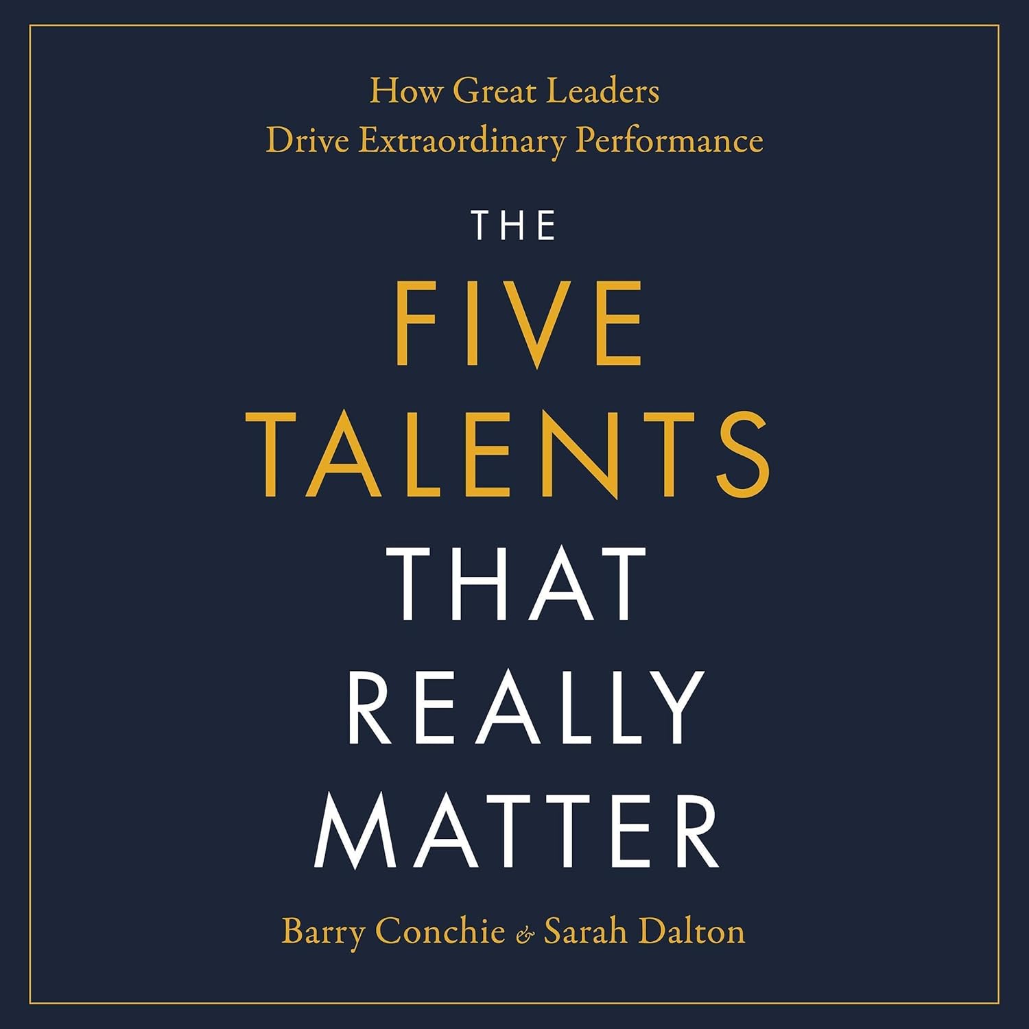 The Five Talents That Really Matter